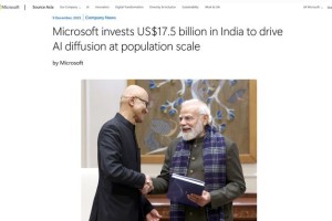 微软史上最大亚洲投资计划：在印豪掷175亿美元 兴建AI数据中心
